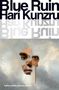 Hari Kunzru: Blue Ruin, Buch