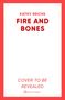 Kathy Reichs: Fire and Bones, Buch