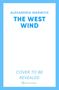 Alexandria Warwick: The West Wind, Buch