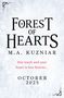 M. A. Kuzniar: Forest of Hearts, Buch