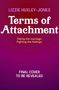 "LIZZIE HUXLEY-JONES Terms of Attachment. Faking the marriage. Fighting the feelings. FINAL COVER TO BE REVEALED." 

Einfarbiger Hintergrund in intensiven Farbtönen., Buch