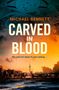 Michael Bennett: Carved in Blood, Buch