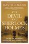 David Grann: The Devil and Sherlock Holmes, Buch