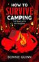 Bonnie Quinn: How to Survive Camping: The Man with No Shadow, Buch