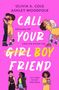 Olivia A. Cole: Call Your Boyfriend, Buch
