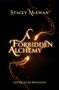 Stacey McEwan: A Forbidden Alchemy, Buch