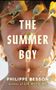 Text: "THE SUMMER BOY" und "PHILIPPE BESSON, Author of LIE WITH ME". Ein Gesicht mit Blumen im Vordergrund., Buch