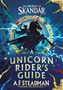 „THE WORLD OF SKANDAR“, „A UNICORN RIDER'S GUIDE“, „A.F. STEADMAN“. Silhouette eines Reiters auf einem Einhorn.