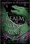 „Realm of Wind and Vines“ ist der Titel, darunter „Book Four, The Flame and Thorns Series“. Ein grüner Drache mit Lianen., Buch