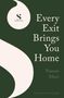 „Every Exit Brings You Home“ Naeem Murr. Dunkelgrüner Hintergrund mit weißer, geschwungener Linie. Summit Books Logo.