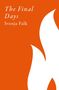 "The Final Days", Svenja Falk. Orange Hintergrund, weiße abstrakte Flammenform rechts., Buch