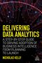 Nicholas Kelly: Delivering Data Analytics, Buch