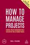 Paul J Fielding: How to Manage Projects, Buch