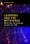 Donald Clark: Learning and the Metaverse: What This Technology Means for L&d, Buch