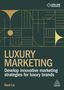 Kent Le: Luxury Marketing, Buch