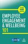Weißer Text: EMPLOYEE ENGAGEMENT & WELLBEING 101. Gelber Kreis: CORE HR SERIES. Unten Logos von SHRM und KoganPage., Buch