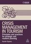 "Crisis Management in Tourism: Principles and practices for strategic and resilient planning." Drüber eine abstrakte Linie.