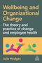 "Wellbeing and Organizational Change" von Julie Hodges. Illustration: Farbmännchen, die sich die Hände reichen.