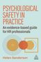 "Psychological Safety in Practice: An evidence-based guide for HR professionals" von Helen Sanderson. Kreis-Designs., Buch