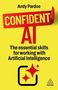 "Confident AI: The essential skills for working with Artificial Intelligence." Gelber Hintergrund mit rotem und schwarzem Text.