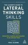 Paul Sloane: The Leader's Guide to Lateral Thinking Skills: Unlock the Creativity and Innovation in You and Your Team, Buch