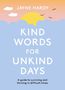 Jayne Hardy: Kind Words for Unkind Days, Buch