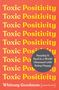 Whitney Goodman: Toxic Positivity, Buch