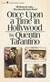 Quentin Tarantino: Once Upon a Time in Hollywood, Buch