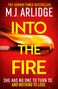 M. J. Arlidge: Into the Fire, Buch