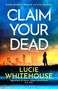 "Claim Your Dead" in großen weißen Buchstaben vor einem farbenfrohen Stadtbild mit dunkler Silhouette einer Person., Buch
