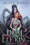 Elise Kova: A Deal With The Elf King, Buch