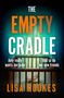 Lisa Rookes: The Empty Cradle, Buch