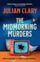 Text: "Julian Clary - The Midmorning Murders". Illustration eines Fernsehers mit Loch, dahinter eine Katze.