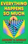 Text: "EVERYTHING HAPPENS SO MUCH", "ANDREW H. MURRAY", "THE SUNDAY TIMES BESTSELLER". Illustration von Menschen auf Treppen., Buch