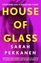 Sarah Pekkanen: House of Glass, Buch