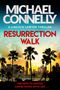 Michael Connelly: Resurrection Walk, Buch
