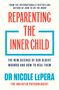 Buchtitel: "Reparenting the Inner Child" von Dr. Nicole LePera. Blaue und rote Schrift auf hellem Hintergrund.