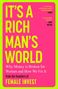 Der Text lautet: "IT'S A RICH MAN'S WORLD. Why Money is Broken for Women and How We Fix It. From the founders of FEMALE INVEST." Helle, kontrastreiche Farben., Buch