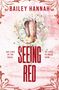 Bailey Hannah: Seeing Red, Buch