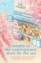 Sonoko Machida: The Convenience Store by the Sea Volume 2, Buch
