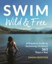 Simon Griffiths: Swim Wild and Free, Buch