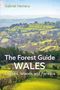 Gabriel Hemery: The Forest Guide: Wales, Buch