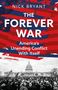 Nick Bryant: The Forever War, Buch