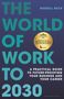 Russell Beck: The World of Work to 2030, Buch