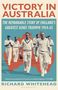 Richard Whitehead: Victory in Australia, Buch