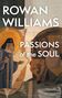 Rowan Williams: Passions of the Soul, Buch