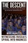 Marc Bennetts: The Descent, Buch