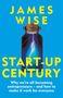 James Wise: Start-Up Century, Buch