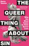 Harry Tanner: The Queer Thing about Sin, Buch