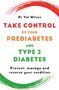 Buchtitel von Dr. Val Wilson: "Take Control of Your Prediabetes and Type 2 Diabetes." Farbige Pinselstriche oben und unten., Buch
